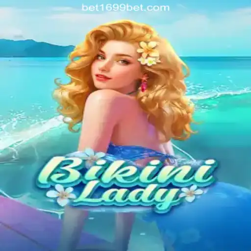 Dive into the Exciting World of BikiniLady on 1699BET.com - Oficial Slots Brasil