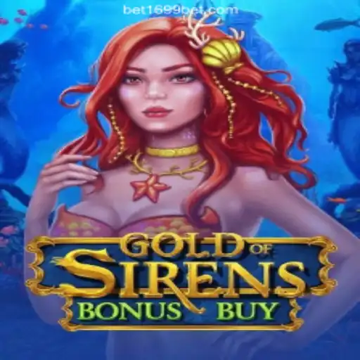 Exploring the Allure of GoldofSirensBonusBuy on 1699BET.com Platform