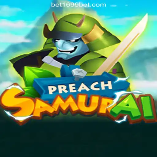 PreachSamurai: A New Gaming Experience on 1699BET.com Platform-Oficial Slots Brasil
